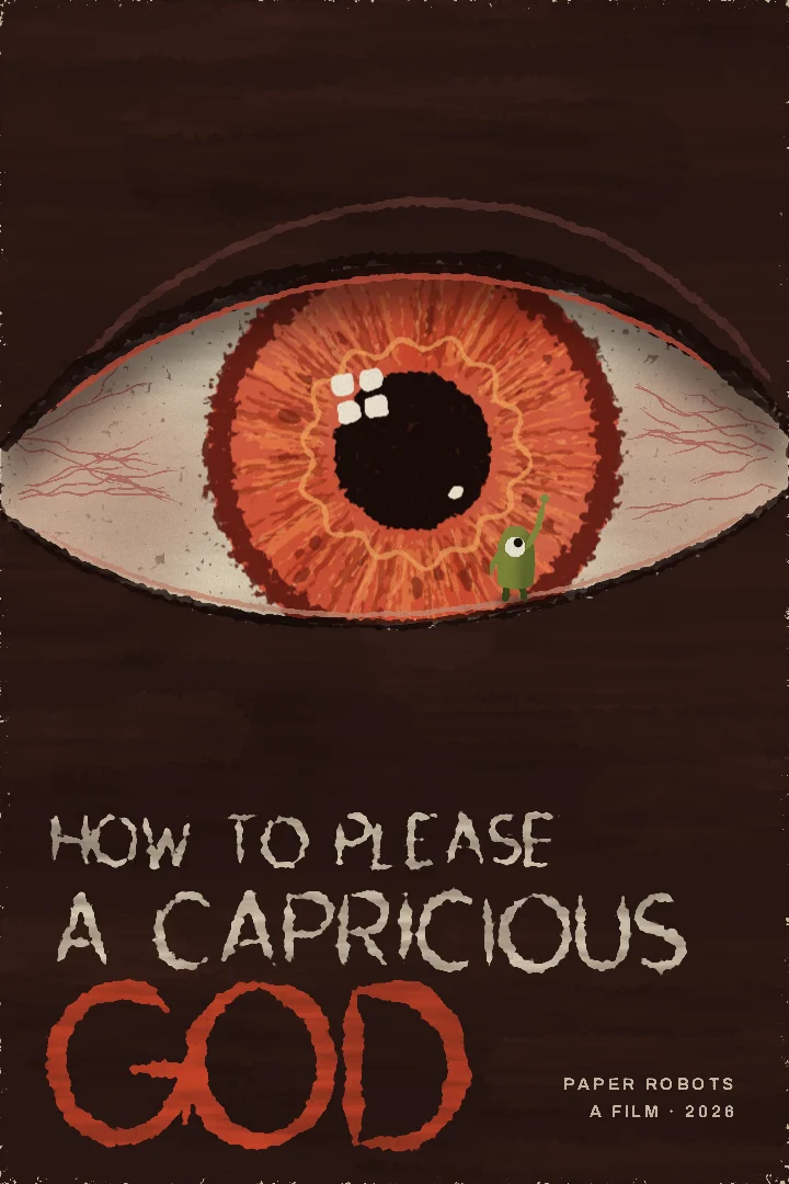 Cover of “How to Please a Capricious God”: A gouache film poster: a giant red eye on a dark ground, with a small green figure standing on its lower lid.