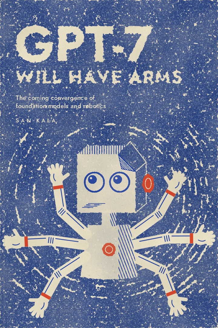 Cover of “GPT-7 Will Have Arms”: A cobalt linocut paperback cover of a folded-paper robot with six arms.